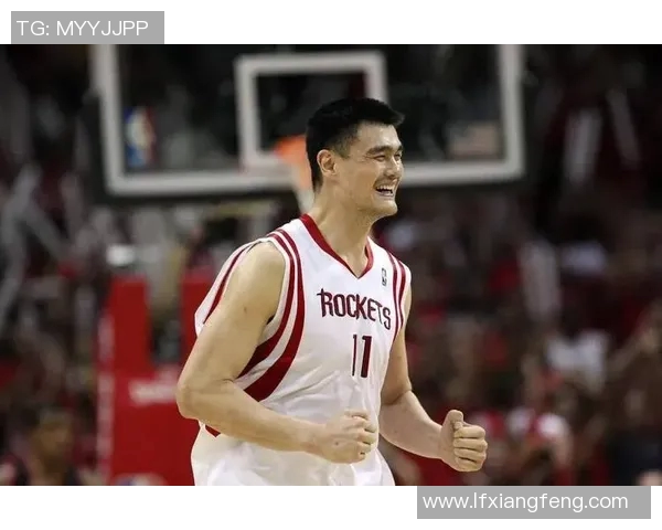 姚明从篮球新星到NBA巨星的辉煌历程与奋斗故事
